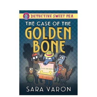 【预售】甜豌豆侦探：金骨案Detective Sweet Pea: The Case of the Golden Bone英文进口原版儿童漫画图书6-9岁Sara Varon