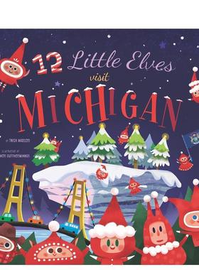 【现货】十二个小精灵游密歇根 12 Little Elves Visit Michigan 英文进口原版儿童绘本图书Trish Madson