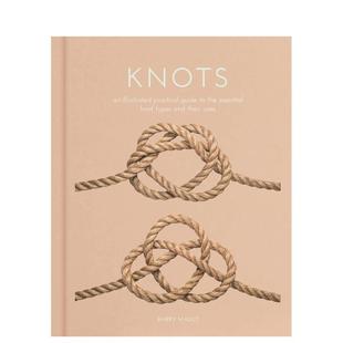 生活图书Barry 实用图解指南Knots英文进口原版 绳结：基本绳结类型及其用途 Mault外文正版 预售