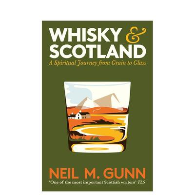 【现货】威士忌与苏格兰：从谷地到酒窖的精神之旅Whisky and Scotland: A Spiritual Journey from Glen to Glass英文进口原版餐