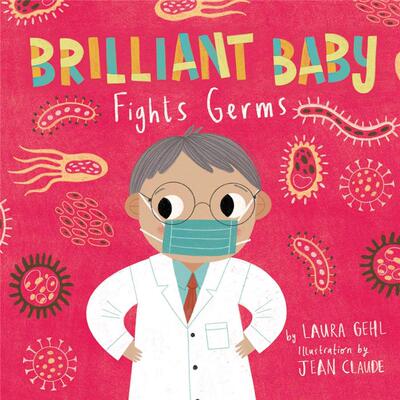 【现货】【智慧宝宝】打败细菌【Brilliant Baby】Fights Germs英文儿童图书籍进口原版little bee books3-6岁
