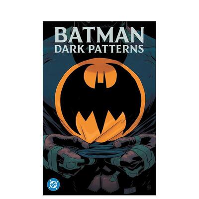 【预售】蝙蝠侠：黑暗轨迹 Batman: Dark Patterns 英文漫画进口原版图书籍外文正版DC
