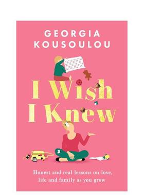 【预售】我希望我知道：关于爱情、生活和家庭的成长课程 I Wish I Knew 英文进口原版文学传记图书籍