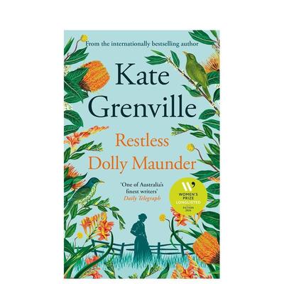 【现货】不安的多利·蒙德 Restless Dolly Maunder 英文进口原版文学小说Kate Grenville外文图书