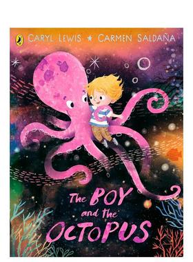 【预售】男孩与章鱼The Boy and the Octopus英文进口原版儿童绘本图书3-6岁Caryl Lewis   Carmen Saldana 自我认知情绪管理