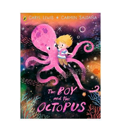 【预售】男孩与章鱼The Boy and the Octopus英文进口原版儿童绘本图书3-6岁Caryl Lewis   Carmen Saldana 自我认知情绪管理