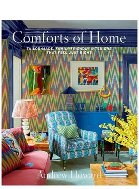 【预售】家的慰藉：量身定制的温馨家居 Comforts of Home 英文进口原版室内设计装饰图书Andrew Howard外文正版