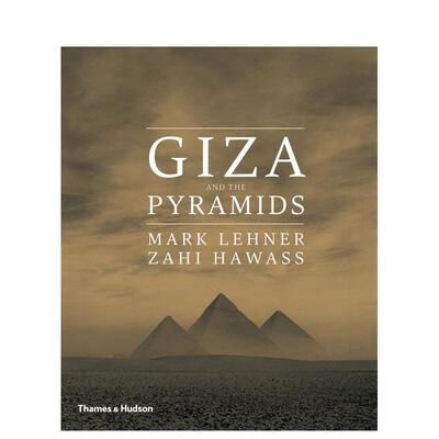 【现货】吉萨和金字塔：坟墓宝藏 Giza and the Pyramids 英文进口原版人文历史图书籍Mark Lehner外文正版T& H