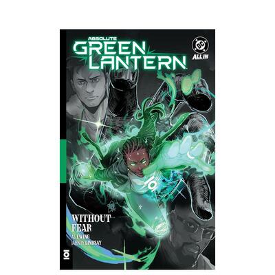 【预售】绝对绿灯侠 卷1：无所畏惧（精装）Absolute Green Lantern Vol. 1: Without Fear英文漫画进口原版图书籍Al Ewing  Jahn