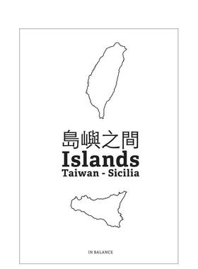 【现货】In Balance: Taiwan - Sicilia，岛屿之间 英文原版图书籍进口正版 社会科学