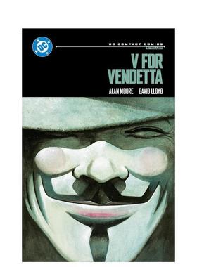 【现货】V 字仇杀队：DC漫画精编版 V for Vendetta: DC Compact Comics Edition 英文漫画进口原版正版图书籍Alan Moore David L
