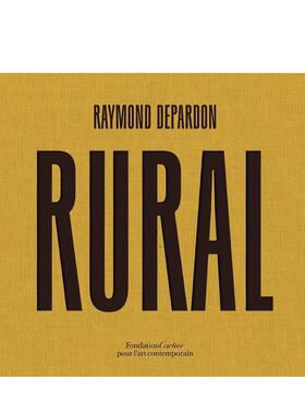 【现货 】雷蒙·德帕顿:法国乡村 Raymond Depardon: Rural 英文进口原版摄影图书Raymond Depardon外文图书