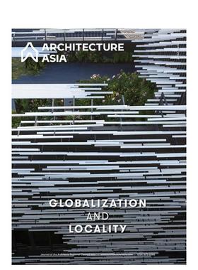 【预售】建筑亚洲：全球化与地方性 Architecture Asia: Globalization and Locality 英文进口原版建筑设计图书Architects Regio