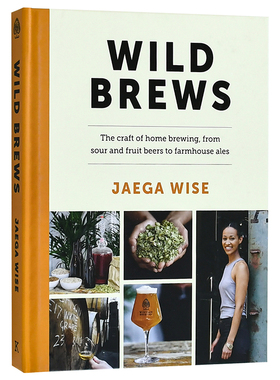 【现货】【翰德图书】Wild Brews，野生发酵啤酒 英文原版图书籍进口正版 Jaega Wise 餐饮 Kyle Books