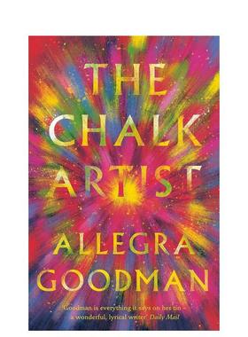 【现货】 The Chalk Artist 粉笔艺术家 Allegra Goodman 英文进口原版图书籍文学小说Allegra Goodman
