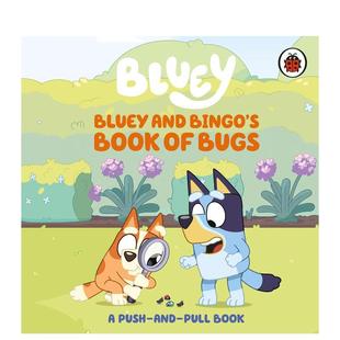 Bugs 儿童绘本图书Bluey 昆虫书 Bingos Book and 布鲁伊：布鲁伊和宾果 Bluey 英文进口原版 预售