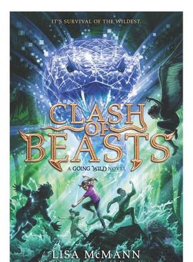 【现货】疯狂之旅3:野兽之战Going Wild 3: Clash of Beasts英文进口原版儿童图书6-9岁分阶读物McMann  Lisa