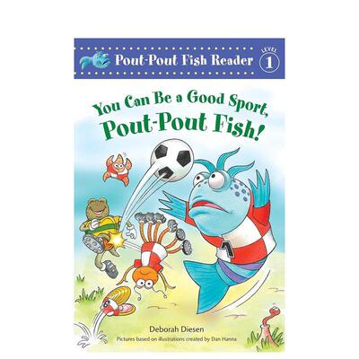 【预售】【噘嘴鱼一级阅读】你可以成为一个很好的运动者You Can Be a Good Sport【Pout-Pout Fish!】英文进口原版儿童图书3-6岁