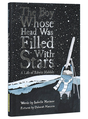 【现货】 The Boy Whose Head Was Filled with Stars，脑中装满了星星的男孩 英文原版图书进口正版 自然太空宇宙儿童启蒙绘本