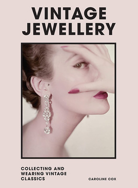 【现货】【Welbeck Vintage】Vintage Jewellery，复古珠宝 英文原版图书籍进口正版 Caroline Cox 珠宝首饰