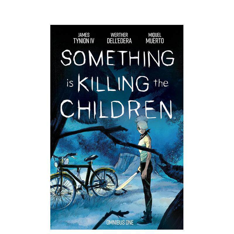 【预售】小镇怪物 合集 卷1 Something is Killing the Children Omnibus Vol. 1 英文漫画进口原版图书籍外文正版James Tynion I