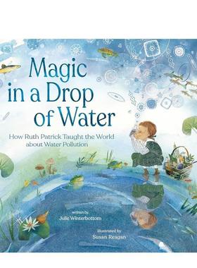 【预售】一滴水的魔力 Magic in a Drop of Water原版进口英文儿童绘本图书籍3-6岁Julie Winterbottom外文正版