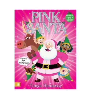 Santa英文进口原版 儿童绘本图书3 6岁Tanya Ben 粉红圣诞老人Pink Hennessy Whitehouse节日庆典 预售