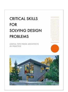 【预售】设计难题破解之道 Critical Skills for Solving Design Problems 英文进口原版建筑设计图书The Images Publishing Group