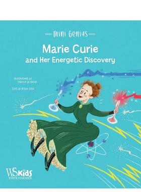 【现货】【小天才】居里夫人与她的能量发现 【Mini Genius】Marie Curie and Her Energetic Discovery英文进口原版儿童绘本图书