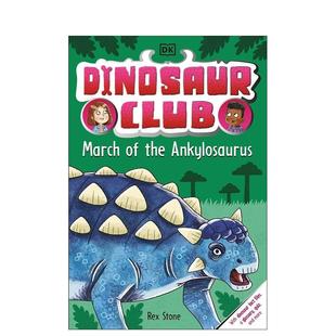 the Stone 恐龙俱乐部：甲龙行进Dinosaur 9岁桥梁书Rex 儿童图书6 Ankylosaurus英文进口原版 March Club 现货