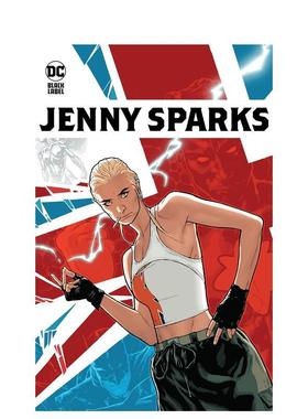 【现货】DC漫画 珍妮·斯帕克斯 Jenny Sparks 英文进口原版漫画图书 Tom King  Jeff Spokes外文正版