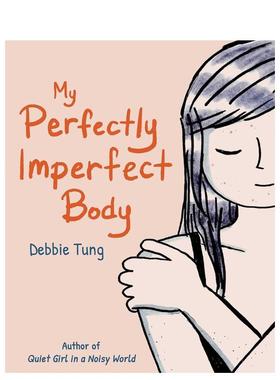 【现货】我的身体，不完美 My Perfectly Imperfect Body 英文进口原版漫画书 女性主义 克服身材焦虑 疗愈漫画Debbie Tung