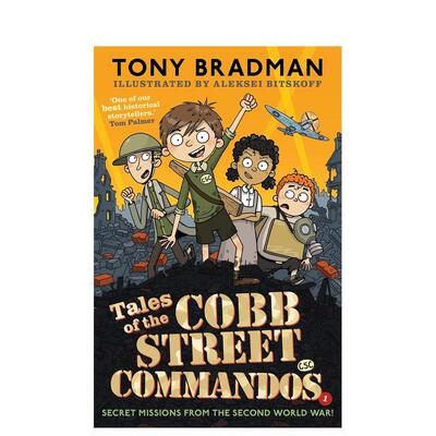 【预售】科布街少年突击队的故事 Tales of the Cobb Street Commandos 英文进口原版儿童故事图书Tony Bradman外文正版