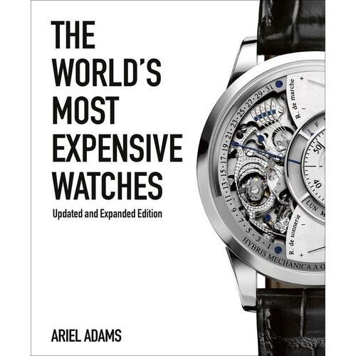 【现货】世界名贵腕表The World‘s Most Expensive Watches英文进口原版时尚图书Ariel Adams珠宝首饰