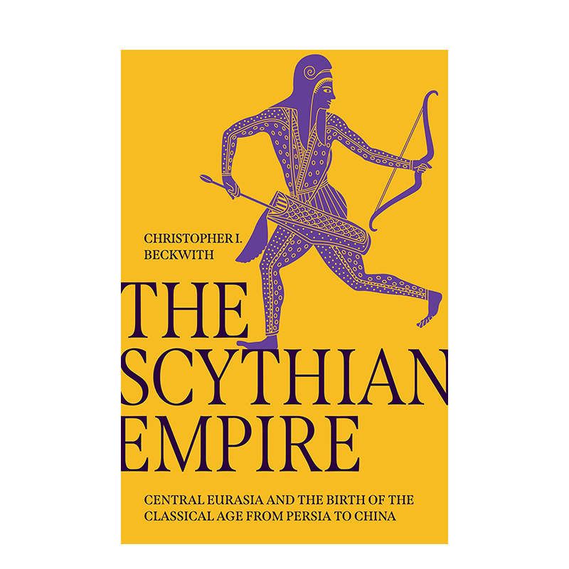 【预售】塞西亚帝国：一部横跨欧亚的古典时期诞生史 The Scythian Empire 原版英文人文历史