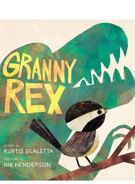 【预售】霸王龙奶奶Granny Rex英文进口原版图书儿童绘本Kurtis Scaletta  Nik Henderson3-6岁