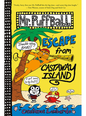 【现货】Mr. Puffball: Escape from Castaway Island，帕夫伯先生:英文原版图书 Lombardo 儿童分阶阅读