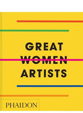 【预售】伟大的女性艺术家 Great Women Artists 英文进口原版艺术画册画集外文图书Phaidon Editors