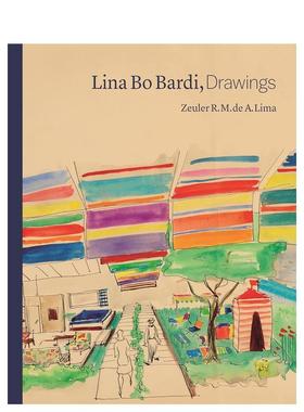 【预售】Lina Bo Bardi丽娜·博·巴迪 英文进口原版建筑设计图书 Zeuler Rocha Mello De Almeida Lima外文