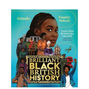 British 人 2024克劳斯·佛兰科奖长名单 6岁 儿童绘本图书3 History英文进口原版 Black 英国黑人历史Brilliant 灿烂 预售