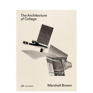 【预售】拼贴建筑学 Architecture of Collage, The 英文进口原版建筑设计图书Santa Barbara Museum of Art^^James Glisson^^Ma