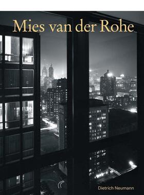 【预售】密斯·凡·德·罗：时代的建筑师 现代建筑大师 Mies van der Rohe 英文进口原版建筑设计图书Dietrich Neumann外文
