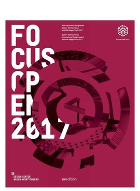 【预售】2017 年焦点开放设计奖 Focus Open 2017 英文进口原版设计图书 Design Center Baden-Wuerttemberg AVEdition