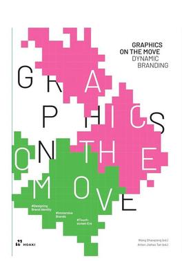 【预售】动态平面设计：品牌动效思维与实践 Graphics on the Move: Dynamic Branding英文进口原版字体图案标志设计图书Shaoqian