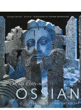 【预售】卡卢姆·科尔温：奥西恩 Calum Colvin: Ossian-fragments of Ancient Poetry 英文进口原版摄影作品集外文图书National