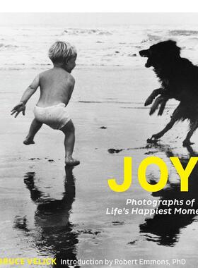 【现货】Joy!快乐! 生活中快乐时刻的照片 英文原版 治愈摄影集 英文进口原版外文图书Bruce Velick Robert Emmons PhD