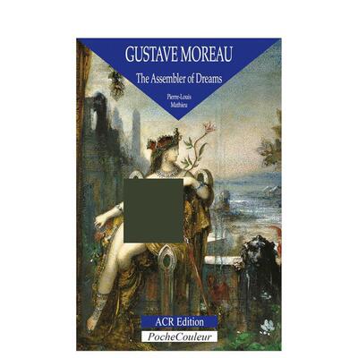 【预售】古斯塔夫·莫罗：梦的编织者 Gustave Moreau英文进口原版艺术画册画集外文图书Pierre Louis Mathieu