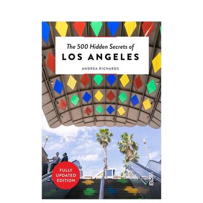 【预售】【500个隐藏的秘密旅行图书指南】洛杉矶 【The 500 Hidden Secrets of】Los Angeles 英文进口原版旅行图书Andrea Richa