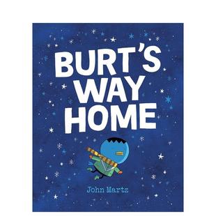 回家路Burt‘s Way Home英文进口原版 6岁John 伯特 儿童漫画图书3 Martz 预售
