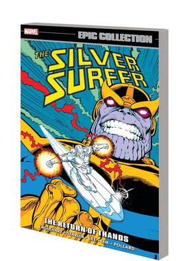 【预售】银影侠：灭霸归来 Silver Surfer Epic Collection: The Return of Thanos  英文漫画 外文进口原版图书籍Marvel